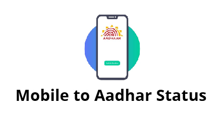 Mobile to Adhaar Linking Check